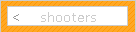 Shooters